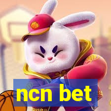 ncn bet